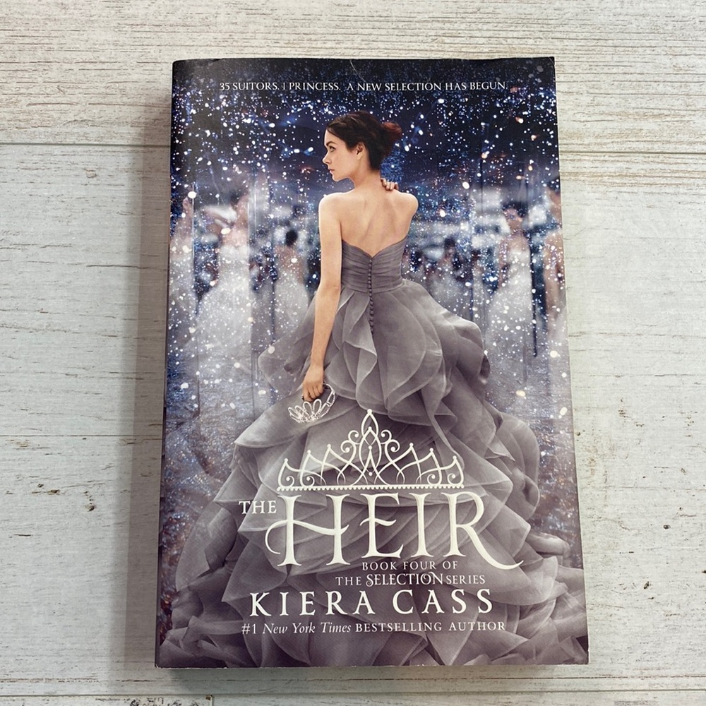 The Heir Book Four of The Selection Series by Kiera Cass